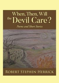 Produktbild: When, Then, Will, the Devil Care?