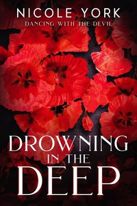 Produktbild: Drowning in the Deep (Dancing with the Devil, #3)
