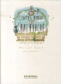 Produktbild: Les contes bleus du Chat Perch&eacute;