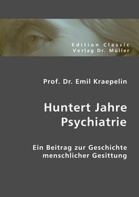 Produktbild: Huntert Jahre Psychiatrie