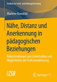 Produktbild: N&auml;he, Distanz und Anerkennung in p&auml;dagogischen Beziehungen