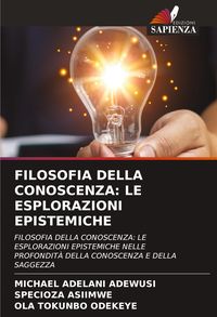 Produktbild: Filosofia Della Conoscenza: Le Esplorazioni Epistemiche