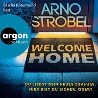 Produktbild: Welcome Home - Du liebst dein neues Zuhause. Hier bist du sicher. Oder?