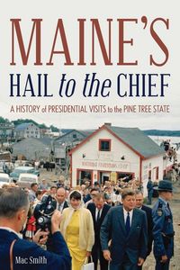 Produktbild: Maine's Hail to the Chief