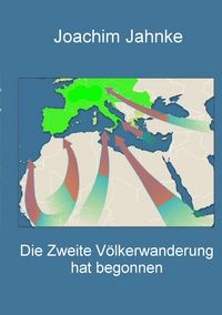 Produktbild: Die Zweite V&ouml;lkerwanderung hat begonnen