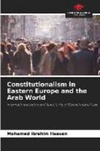 Produktbild: Constitutionalism in Eastern Europe and the Arab World