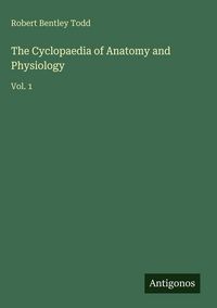 Produktbild: The Cyclopaedia of Anatomy and Physiology