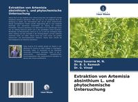 Produktbild: Extraktion von Artemisia absinthium L. und phytochemische Untersuchung