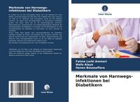 Produktbild: Merkmale von Harnwegs-infektionen bei Diabetikern