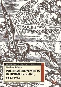 Produktbild: Political Movements in Urban England, 1832-1914