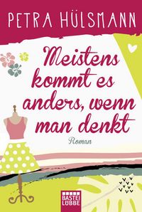 Produktbild: Meistens kommt es anders, wenn man denkt