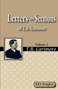 Produktbild: Letters and Sermons of T.B. Larimore Vol. 1