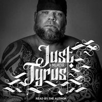 Bild vom Artikel Just Tyrus: A Memoir vom Autor Tyrus