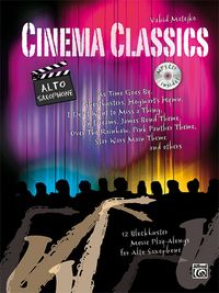 Bild vom Artikel Cinema Classics / Cinema Classics for Alto Sax vom Autor Vahid Matejko