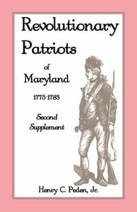Produktbild: Revolutionary Patriots of Maryland, 1775-1783