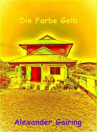 Produktbild: Die Farbe Gelb