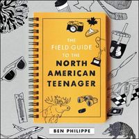 Produktbild: The Field Guide to the North American Teenager