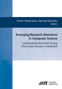 Produktbild: Emerging research directions in computer science : contributions from the young informatics faculty in Karlsruhe