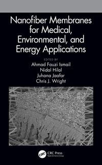 Produktbild: Nanofiber Membranes for Medical, Environmental, and Energy Applications
