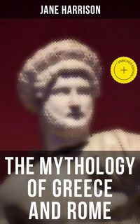 Produktbild: The Mythology of Greece and Rome