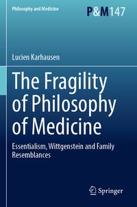 Produktbild: The Fragility of Philosophy of Medicine