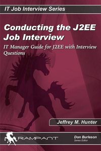 Produktbild: Conducting the J2EE Job Interview: IT Manager Guide for J2EE with Interview Questions