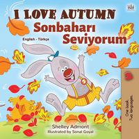 Produktbild: I Love Autumn (English Turkish Bilingual Book for Kids)