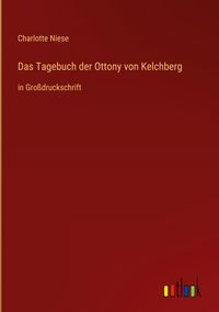 Produktbild: Das Tagebuch der Ottony von Kelchberg