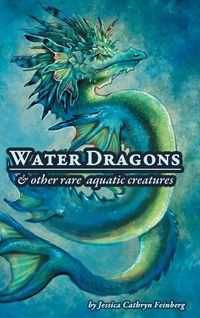 Produktbild: Water Dragons & Other Rare Aquatic Creatures