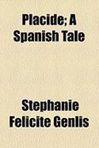 Produktbild: Placide; A Spanish Tale