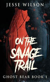 Produktbild: On The Savage Trail