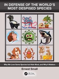 Produktbild: Small, E: In Defense of the World's Most Despised Species