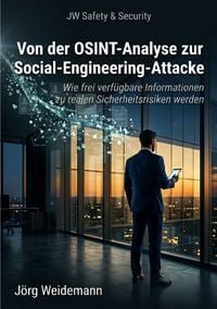 Produktbild: Von der OSINT-Analyse zur Social-Engineering-Attacke