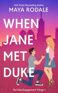 Produktbild: When Jane Met Duke (The Fake Engagement Trilogy, #1)