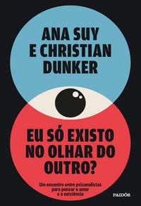 Produktbild: Eu s&oacute; existo no olhar do outro?