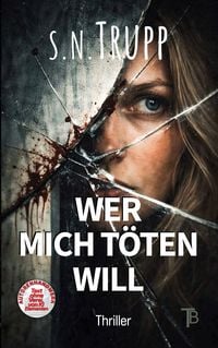 Produktbild: Wer mich t&ouml;ten will