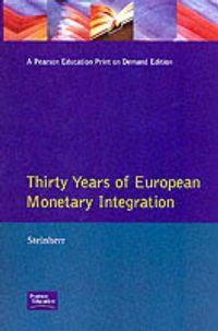 Produktbild: Thirty Years of European Monetary Integration from the Wener Plan to Emu