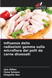 Produktbild: Influenza delle radiazioni gamma sulla microflora dei polli da carne disossati