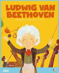 Produktbild: Micii eroi - Ludwig van Beethoven