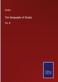 Bild vom Artikel The Geography of Strabo vom Autor Strabo