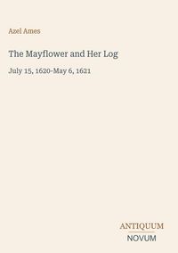 Produktbild: The Mayflower and Her Log