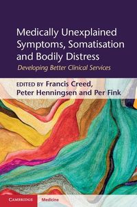Produktbild: Medically Unexplained Symptoms, Somatisation and Bodily Distress