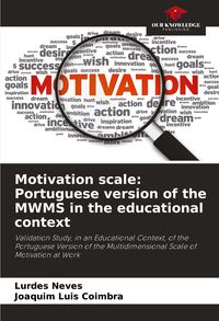 Produktbild: Motivation scale: Portuguese version of the MWMS in the educational context