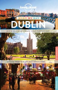 Produktbild: Lonely Planet: Lonely Planet Make My Day Dublin