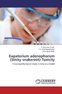Produktbild: Singh, Y: Eupatorium adenophorum (Sticky snakeroot) Toxicity