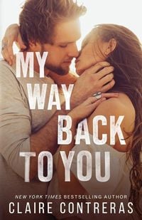 Bild vom Artikel My Way Back to You vom Autor Claire Contreras