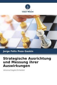Produktbild: Strategische Ausrichtung und Messung ihrer Auswirkungen