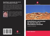 Produktbild: Arquitetura vernacular do s&eacute;culo XIX na Maced&oacute;nia Oriental