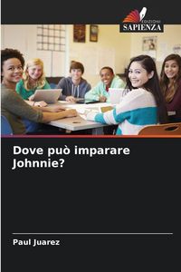 Produktbild: Dove pu&ograve; imparare Johnnie?