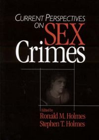 Produktbild: Holmes, R: Current Perspectives on Sex Crimes